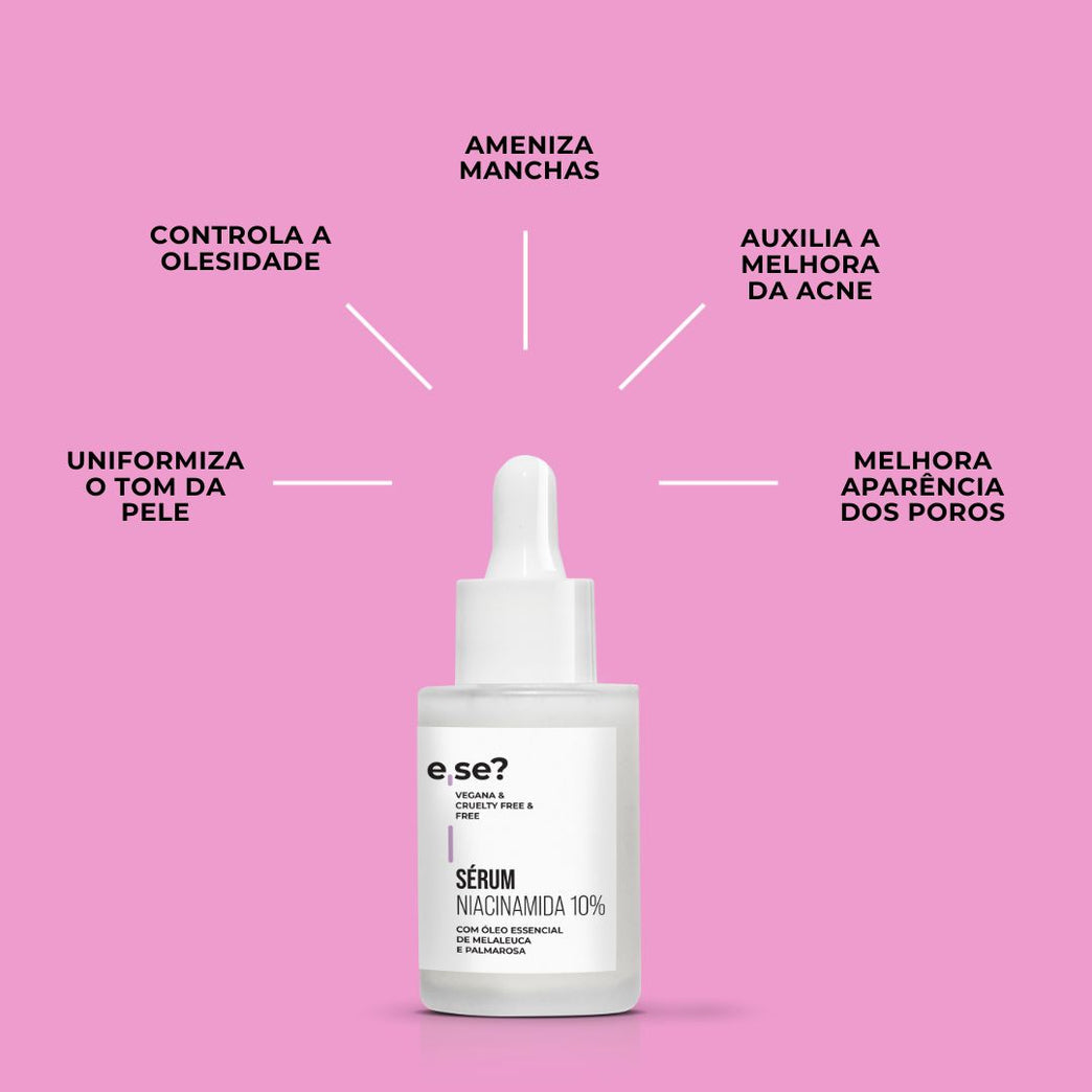 Sérum Niacinamida 10% com Óleo Essencial de Malaleuca e Palmarosa - E se? Cosméticos